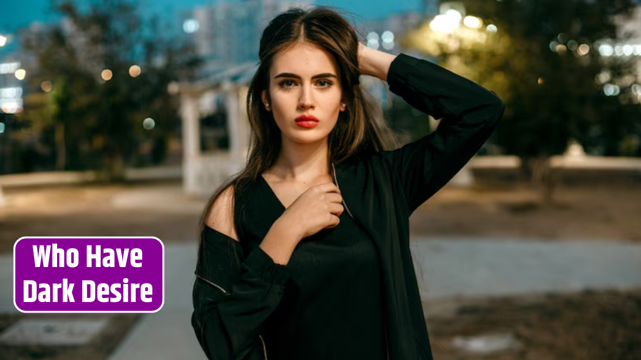 Top 3 Zodiac Signs Who Have Dark Desire