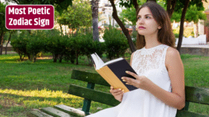 Top 4 Most Poetic Zodiac Sign
