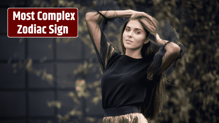 Top 4 Most Complex Zodiac Sign