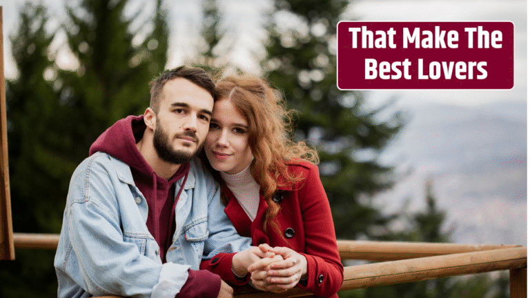 Zodiac Signs That Make The Best Lovers
